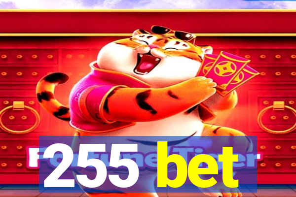 255 bet